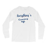 everythings coming up Long Sleeve Shirts