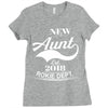 New Aunt 2018 Rokie Dept. Ladies Fitted T-Shirt