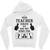 This Teacher Survived The 2016 2017 School Year Zipper Hoodie