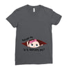Excuse Me Is It February Yet Baby Girl Ladies Fitted T-Shirt