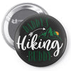 Daddy's Hiking Buddy Pin-back button