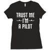 trust me i'm a pilot aviation Ladies Fitted T-Shirt