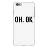 oh ok awesome iPhone 6/6s Plus Case
