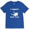 i support single moms V-Neck Tee