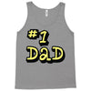 new dad number one 1 dad Tank Top
