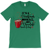 it's a christmas movies and hot chocolate kind of day T-Shirt