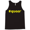 hashtag queer Tank Top
