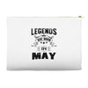 Legends Are Born In May Accessory Pouches