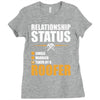 relationship status taken by a roofer Ladies Fitted T-Shirt