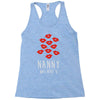 nanny was here Racerback Tank