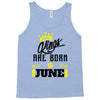 Kings Are Born In June Tank Top
