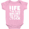 life too short to stay stocked Baby Onesie