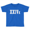 XXIV K Toddler T-shirt