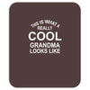 this is what a cool grandma looks like Mousepad