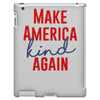 make america kind again iPad 3 and 4 Case