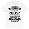 Super Cool Pop Pop Of A Freaking Awesome Granddaughter T-Shirt