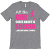 all this girl cares about is soccer and like maybe 3 people T-Shirt