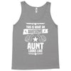 Awesome Aunt Looks Like Tank Top