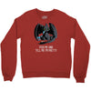 feed me and tell me i'm pretty Crewneck Sweatshirt