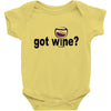 got wine Baby Bodysuit