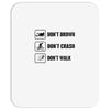 Don't drown crash walk Tee Swim Bike Run Triathle Mousepad