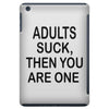 adults suck (2) iPad Mini
