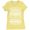 Real Kings Are Born On December 26 Ladies Fitted T-Shirt