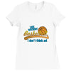 life without basketball Ladies Fitted T-Shirt