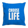 choose life Throw Pillow