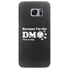 Because Im The Dm That Is Why Samsung Galaxy S7 Edge