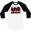 im not insane, ideal birthday gift or present 3/4 Sleeve Shirt