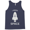 need space Tank Top