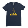 i'm a keeper Ladies Fitted T-Shirt