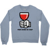 party a drink Crewneck Sweatshirt