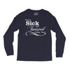 you're sick and twisted, i like you! Long Sleeve Shirts