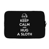 Keep Calm And Hug A Sloth Laptop sleeve