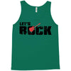 let's rock Tank Top