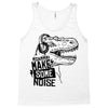 make some noise Tank Top