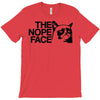 nope T-Shirt