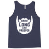 grow long and prosper funny Tank Top