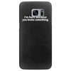 i'm here because you broke something Samsung Galaxy S7 Edge