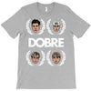 Dobre Brothers T-Shirt
