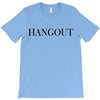hangout T-Shirt