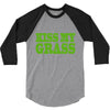 kiss my grass 3/4 Sleeve Shirt