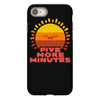 five more minutes iPhone 8