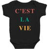 Cest La Vie Baby Bodysuit