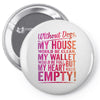 my heart is empty Pin-back button