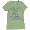 ohn lennon you may say... Ladies Fitted T-Shirt