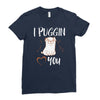 i puggin love you Ladies Fitted T-Shirt
