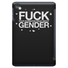 fuck gender iPad Mini